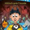 Hollisch gute Freunde- Hardcover - Leselowen 2. Klasse