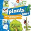 encyclopedia: Plants Why? (Questions and Answers)