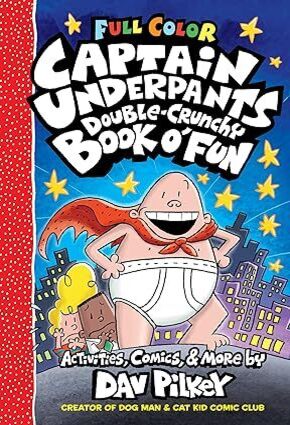 The Captain Underpants Double-Crunchy Book o' Fun