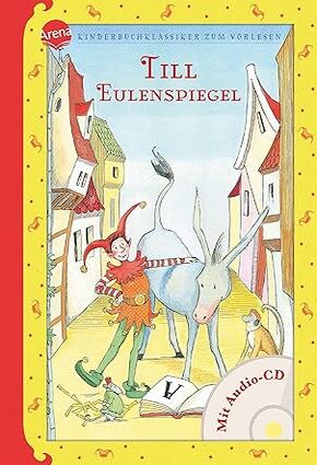 Till Eulenspiegel   Kinderbuchklassiker zum Vorlesen Hardcover