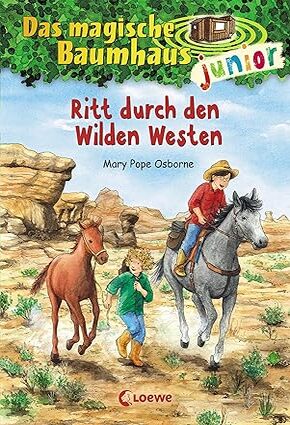 Das magische Baumhaus junior   Ritt durch den Wilden Westen