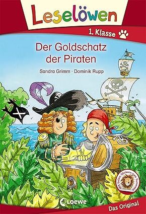Leselöwen 1. Klasse -   Der Goldschatz der Piraten Hardcover