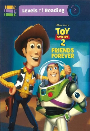 levels of reading toy story 2 Friends foever Level 2