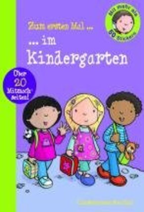 Welt entdecken: Zum ersten Mal im Kindergarten
