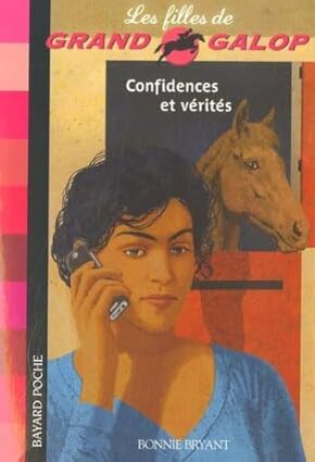 Les Filles de Grand Galop Confidences et vérités