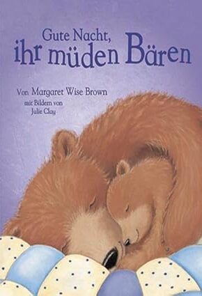 Gute Nacht, ihr müden Bären Hardcover