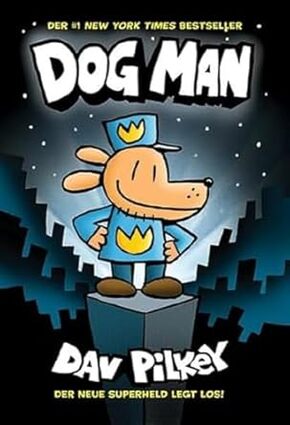 Dog Man 1: Kinderbücher ab 8 Jahre (Jungen Mädchen) Hardcover