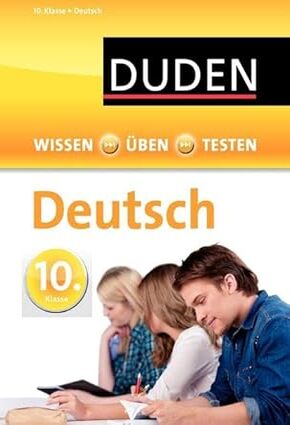 Wissen - Üben - Testen: Deutsch 10. Klasse