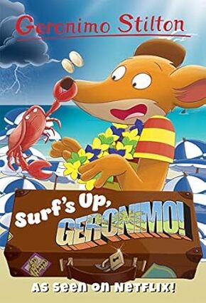 Surf's up Geronimo! (Geronimo Stilton)