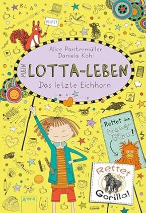 Mein Lotta-Leben (16). Das letzte Eichhorn Hardcover