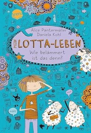 Mein Lotta-Leben/Wie belammert ist das denn? Hardcover