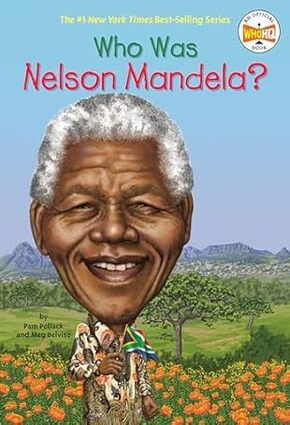 Who Was Nelson Mandela?