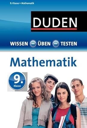 Wissen - Ueben - Testen: Mathematik 9. Klasse
