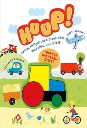 Huup!: Rätsel, Malspaß und Erstaunliches über alles, was fährt!