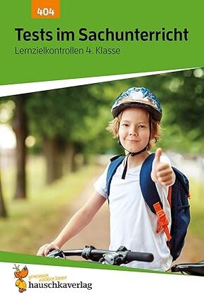 Tests im Sachunterricht - Lernzielkontrollen 4. Klasse
