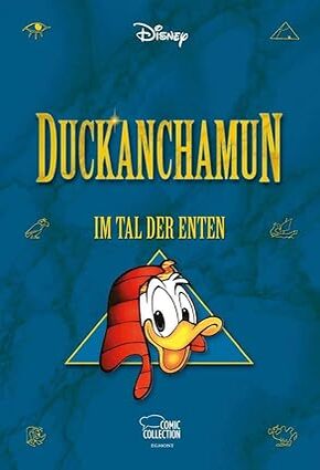Disney: Enthologien 01   Duckanchamun: Im Tal der Enten Hardcover