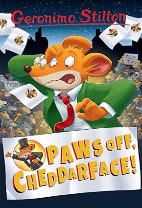 Paws off, Cheddarface! (Geronimo Stilton)