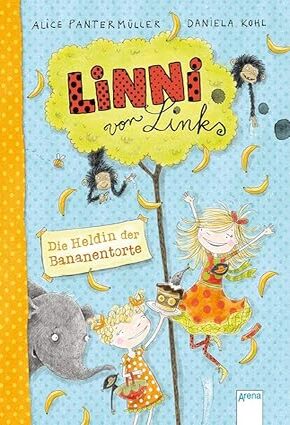Linni von Links. Die Heldin der Bananentorte