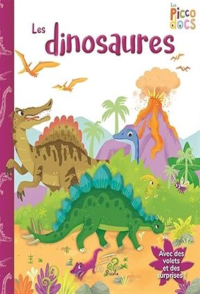 Les dinosaures: avec des volets et des surprises !