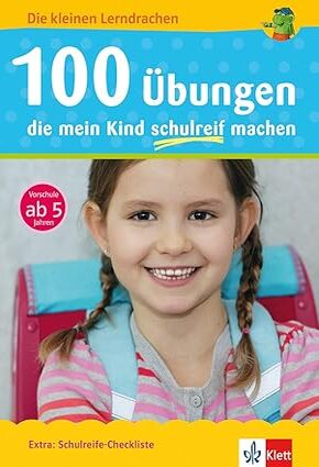 100 Übungen, die mein Kind schulreif machen