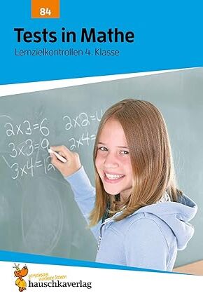 Tests in Mathe - Lernzielkontrollen 4. Klasse