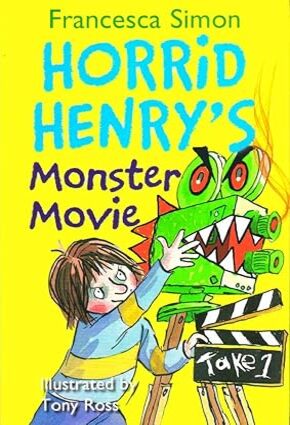 Horrid Henry's Monster Movie Unknown Binding
