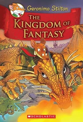 The Kingdom of Fantasy (Geronimo Stilton and the Kingdom of Fantasy) Hardcover