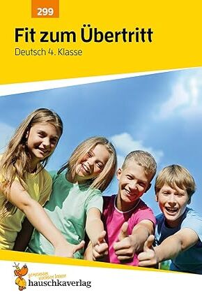 Fit zum Übertritt - Deutsch 4. Klasse