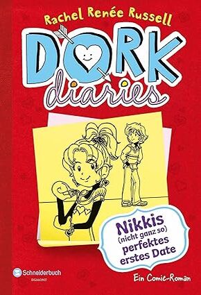 DORK Diaries 06.  Nikkis (nicht ganz so) perfektes erstes Date Hardcover