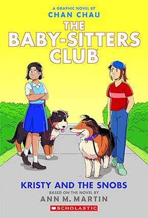Kristy and the Snobs (The Baby-Sitters Club