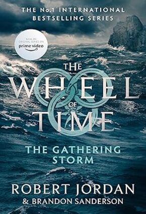 The Gathering Storm: the Wheel of Time
