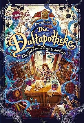 Die Duftapotheke (1). Ein Geheimnis liegt in der Luft Hardcover