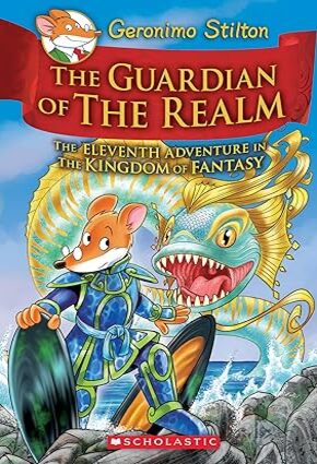 The Guardian of the Realm (Geronimo Stilton and the Kingdom of Fantasy) Hardcover
