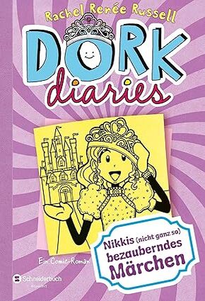DORK Diaries 08.  Nikkis (nicht ganz so) bezauberndes Märchen Hardcover