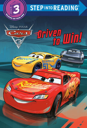 Levels of Reading - Level 3 - Driven to Win! (Disney/Pixar Cars)
