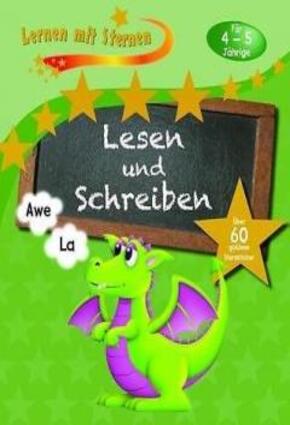 Lernen mit Sternen - Lesen und Schreiben fur 4- bis 5-Jahrige