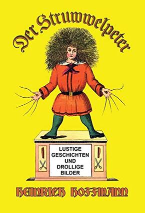 Der Struwwelpeter: Hardcover