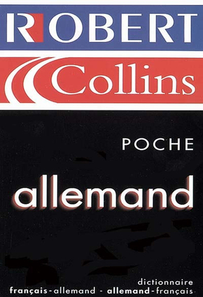 Robert et Collins poche allemand : dictionnaire français-allemand, allemand-français