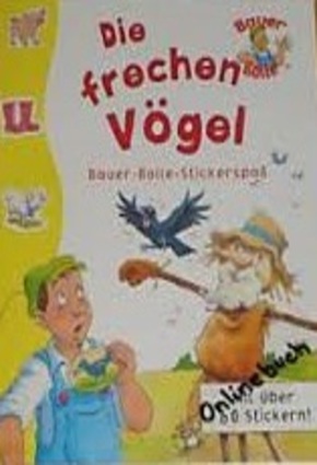 Die Frechen Vogel Bauer-Bolle-Stickerspab