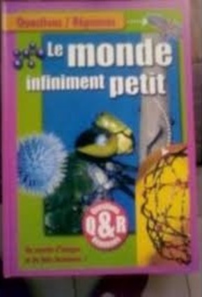 Le monde infiniment petit