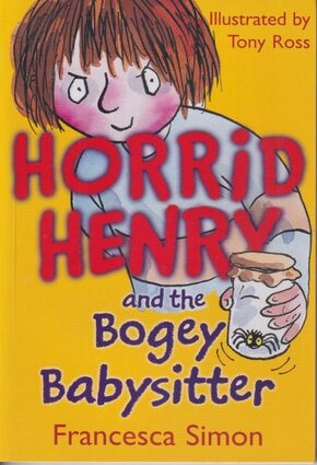 Horrid Henry and the Bogey Babysitter