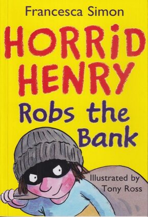 Horrid Henry – Robs the Bank