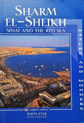 Sharm El-Sheikh/ Sinai and The Red Sea