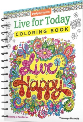 Live for Today – Coloring Book