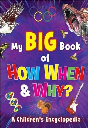 My BIG Book How When&Why?