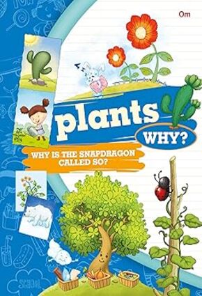 encyclopedia: Plants Why? (Questions and Answers)