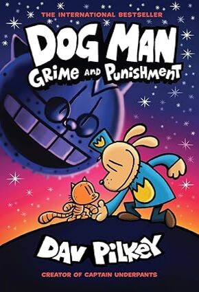 Dog Man 09: Grime And Punishment