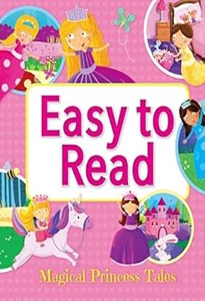 Easy To Read - Magical Princess Tales