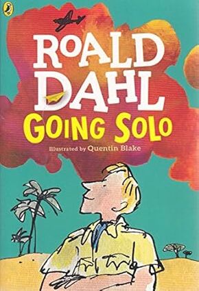 Going Solo - by Roald Dahl