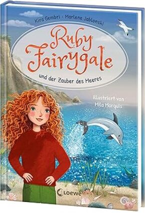 Ruby Fairygale und der Zauber des Meeres
